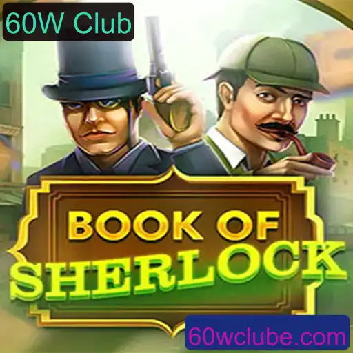 Descubra as Aventuras no Jogo BookOfSherlock com o 60W Club