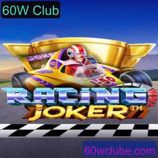 RacingJoker: A Revolução do 60W Club no Mundo dos Jogos de Corrida