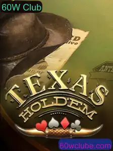 Explorando o Fascinante Mundo do TexasHoldem no 60W Club