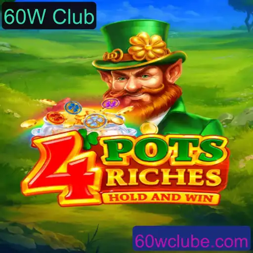 Explorando o Mundo de 4potsriches: Uma Aventura no 60W Club