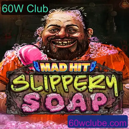 Explorando o Jogo MadHitSlipperySoap: Desafios, Regras e Conexão com o 60W Club